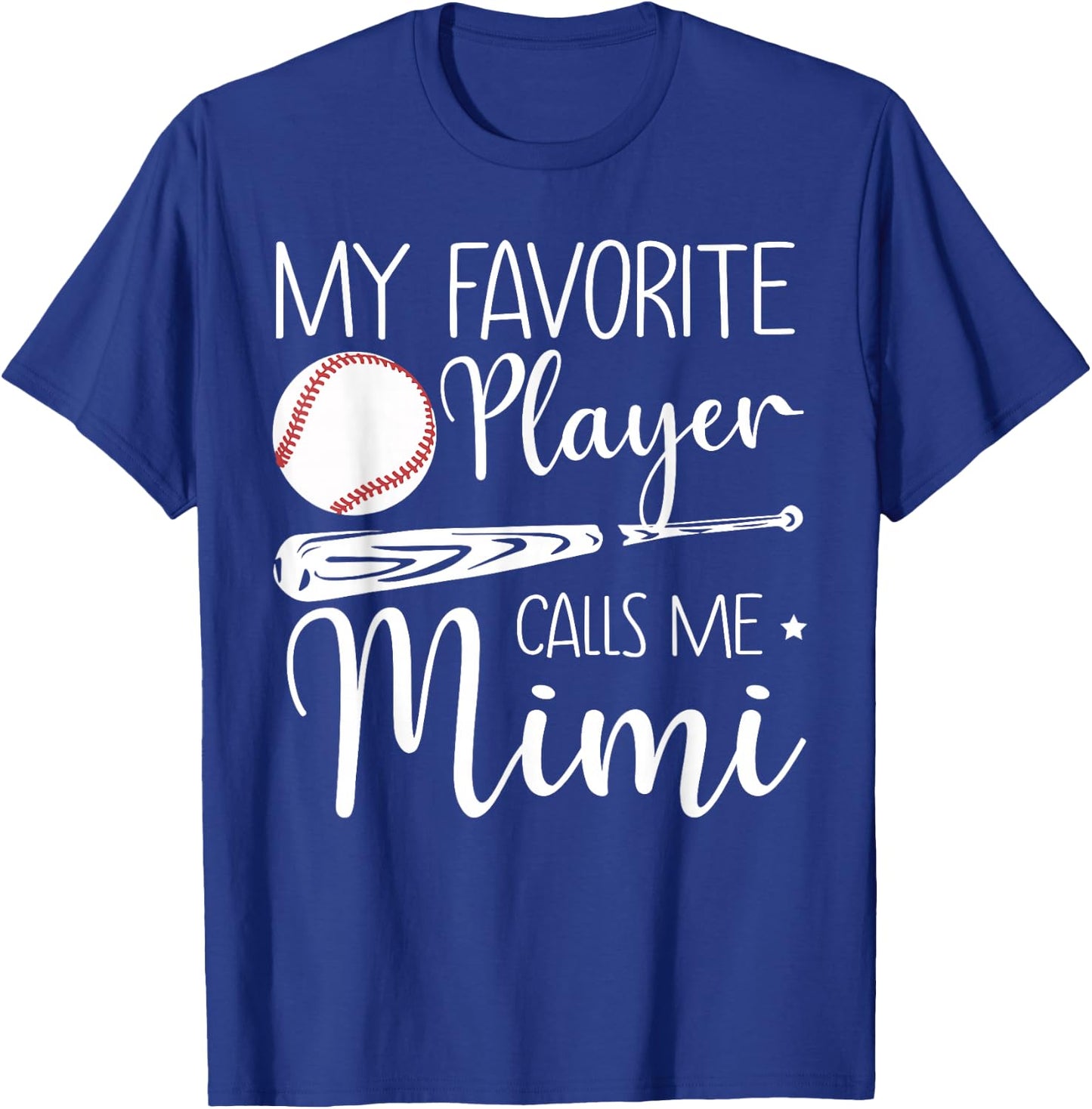Baseball My Favorite Player Calls Me Mimi Grandma Gift T-Shirt - T-Shirt | Royal