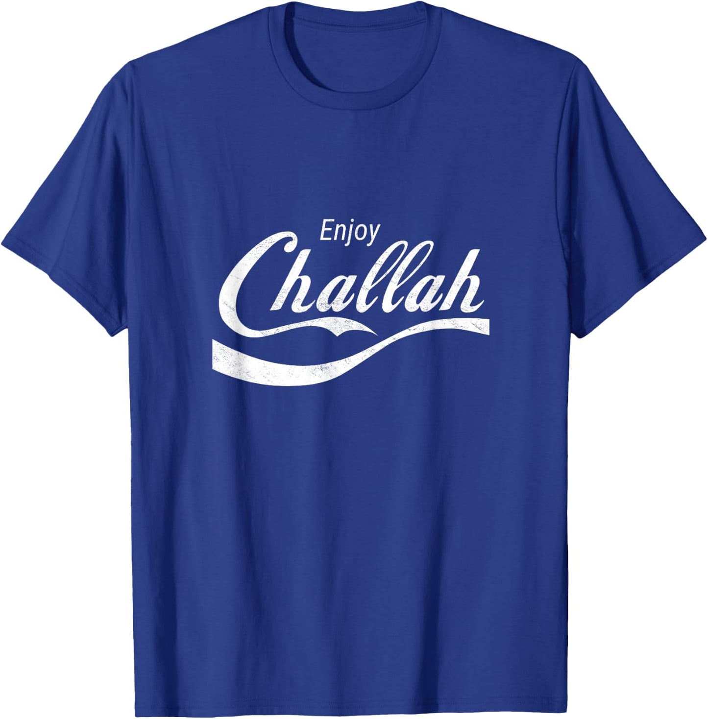 Enjoy Challah Bread Jewish Food Challah Baker Shabbat Shalom T-Shirt - T-Shirt | Royal
