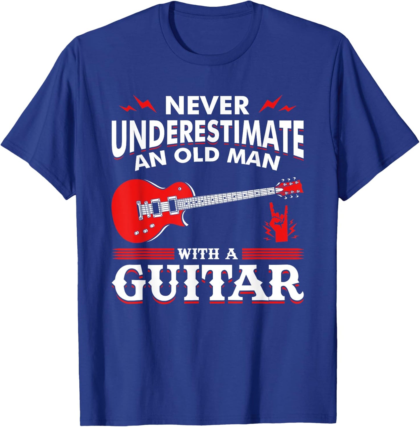 Never Underestimate An Old Man With A Guitar Guitar T-Shirt - T-Shirt | Royal