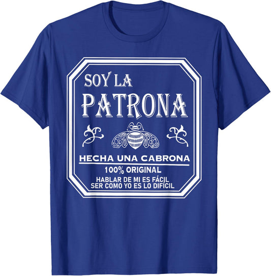 Patrona Girl Mujer Latina Feminista Power, Chingona y Jefa T-Shirt - T-Shirt | Royal
