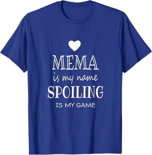 Mema is My Name Funny Gifts for Grandma T-Shirt - T-Shirt | Royal