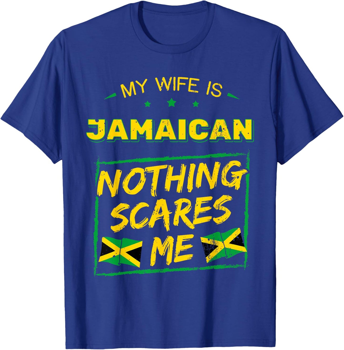My Wife Is Jamaican Jamaica Heritage Proud Roots Flag Pride T-Shirt - T-Shirt | Royal