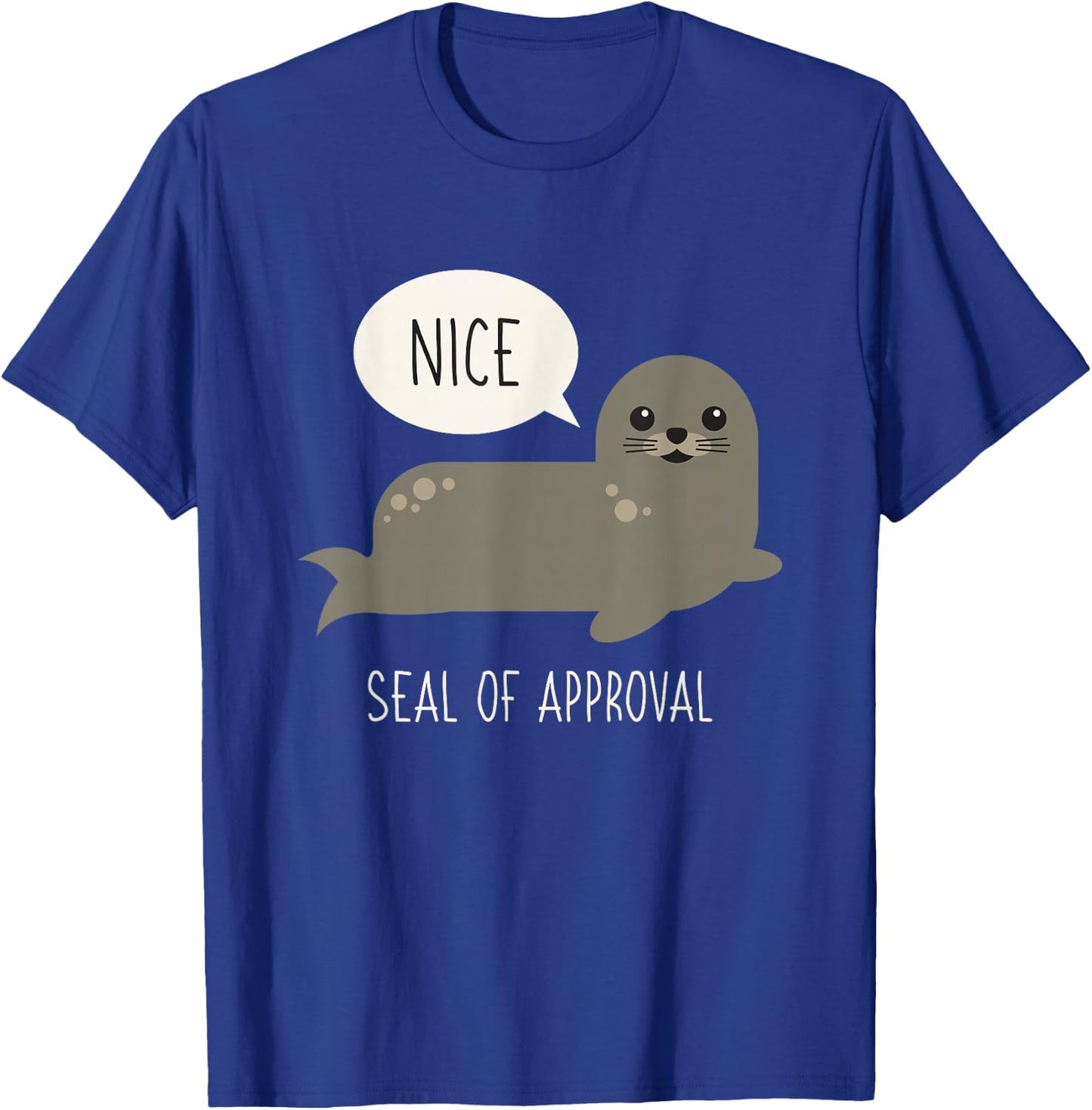 Seal of Approval Funny Animal Pun Pun Gifts T Shirt T-Shirt - T-Shirt | Royal