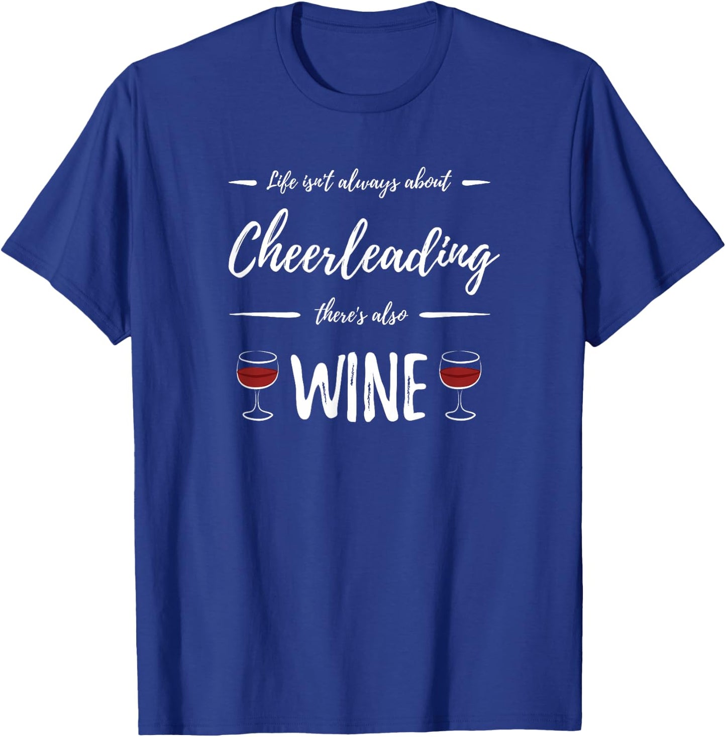 Wine Drinker Cheerleading Funny Cheerleader Gift T-Shirt - T-Shirt | Royal