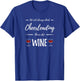Wine Drinker Cheerleading Funny Cheerleader Gift T-Shirt - T-Shirt | Royal