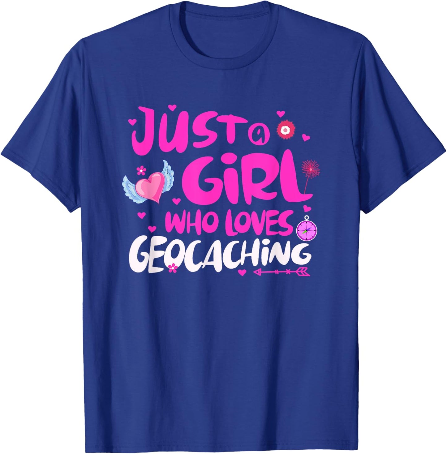 Just a Girl Who Loves Geocaching T-Shirt - T-Shirt | Royal