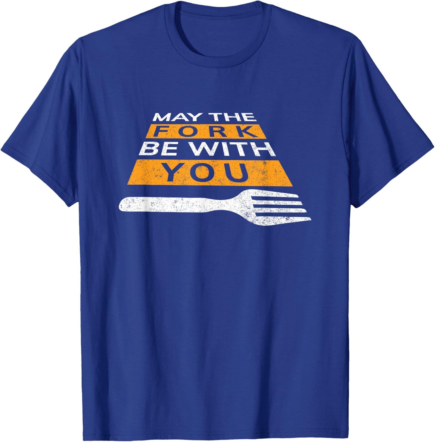May the Fork be with you funny T-Shirt - T-Shirt | Royal