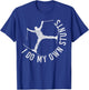 I Do My Own Stunts Funny Ski Skiing Gift Women Kids T-Shirt - T-Shirt | Royal