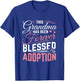 Adoption Day Grandma Blessed by Adoption Adoptive Children Small T-Shirt - T-Shirt | Royal