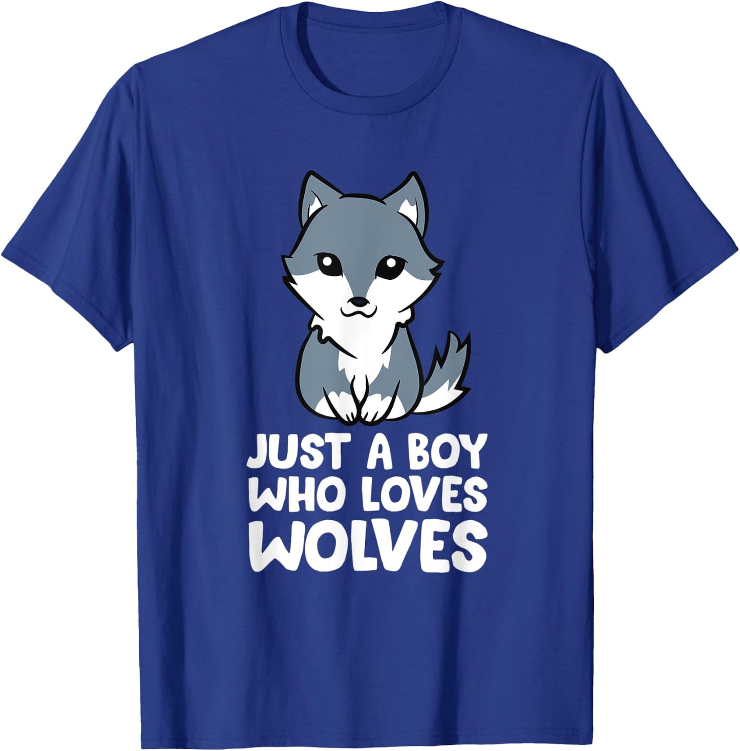 Just a Boy Who Loves Wolves T-Shirt - T-Shirt | Royal