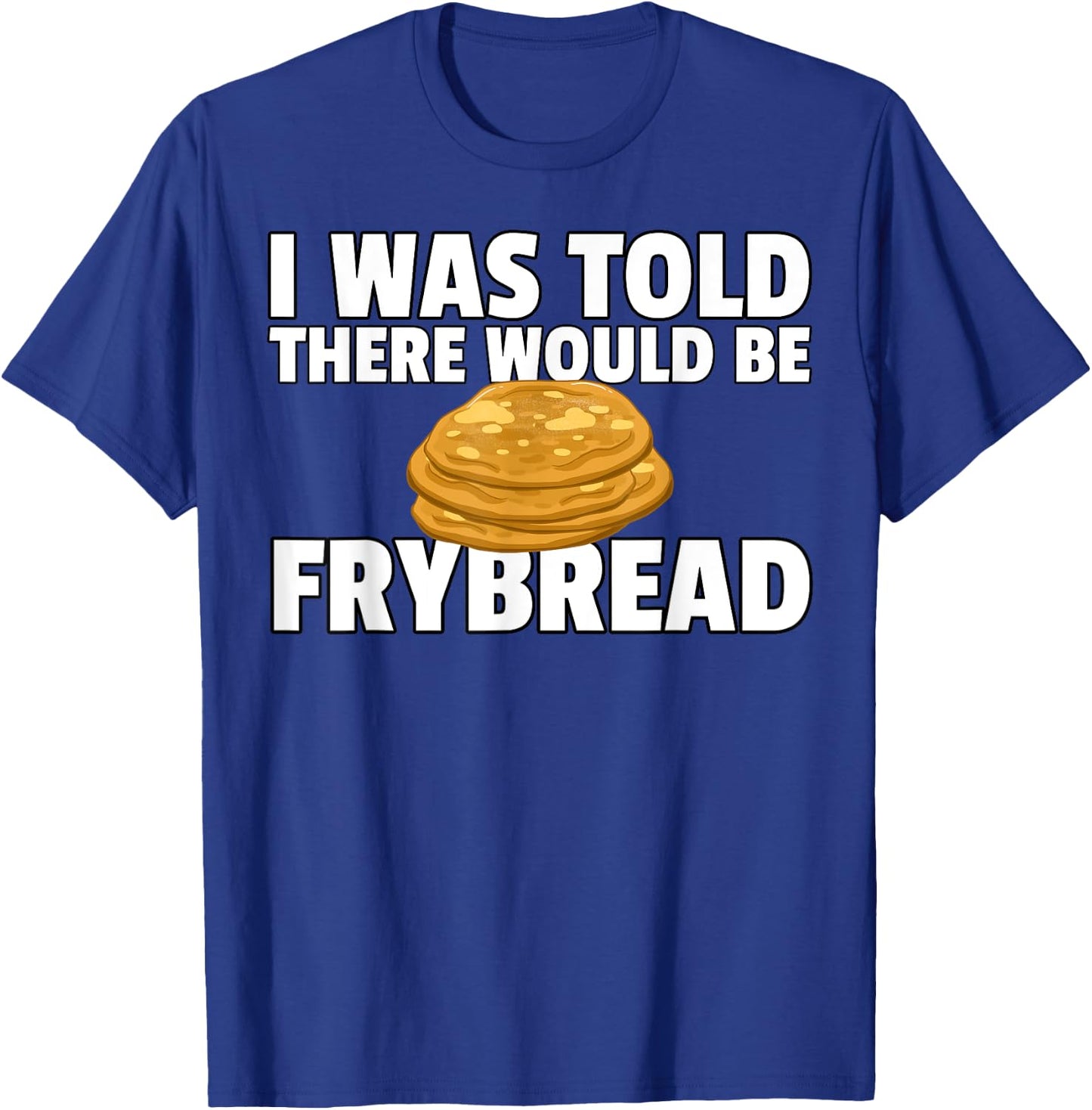 Frybread Native American Indian Taco T-Shirt - T-Shirt | Royal