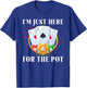 Poker Player I'M JUST HERE FOR THE POT Funny Vintage T-Shirt - T-Shirt | Royal