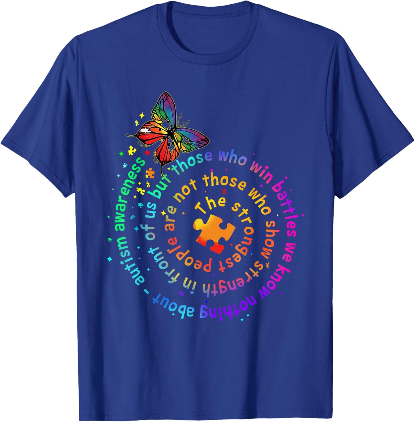 The Strongest People Butterfly Autism Awareness T-Shirt - T-Shirt | Royal