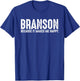 Funny Branson Missouri Quote Proud US State Joke T-Shirt - T-Shirt | Royal