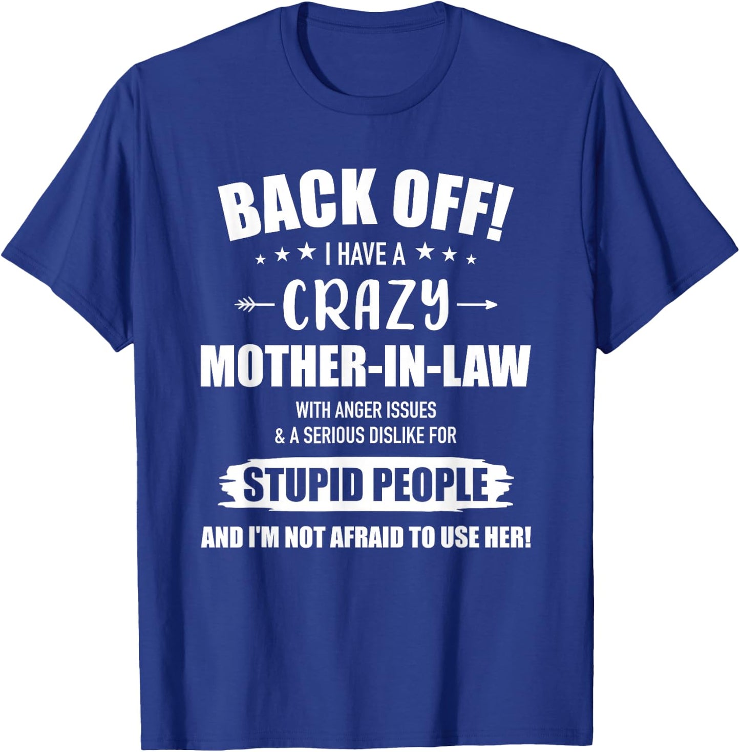 Crazy Funny Mother-in-Law from Daughter-in-Law T-Shirt - T-Shirt | Royal