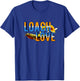 Dojo Loach Weather Loach Love Aquarium Loaches Gift T-Shirt - T-Shirt | Royal