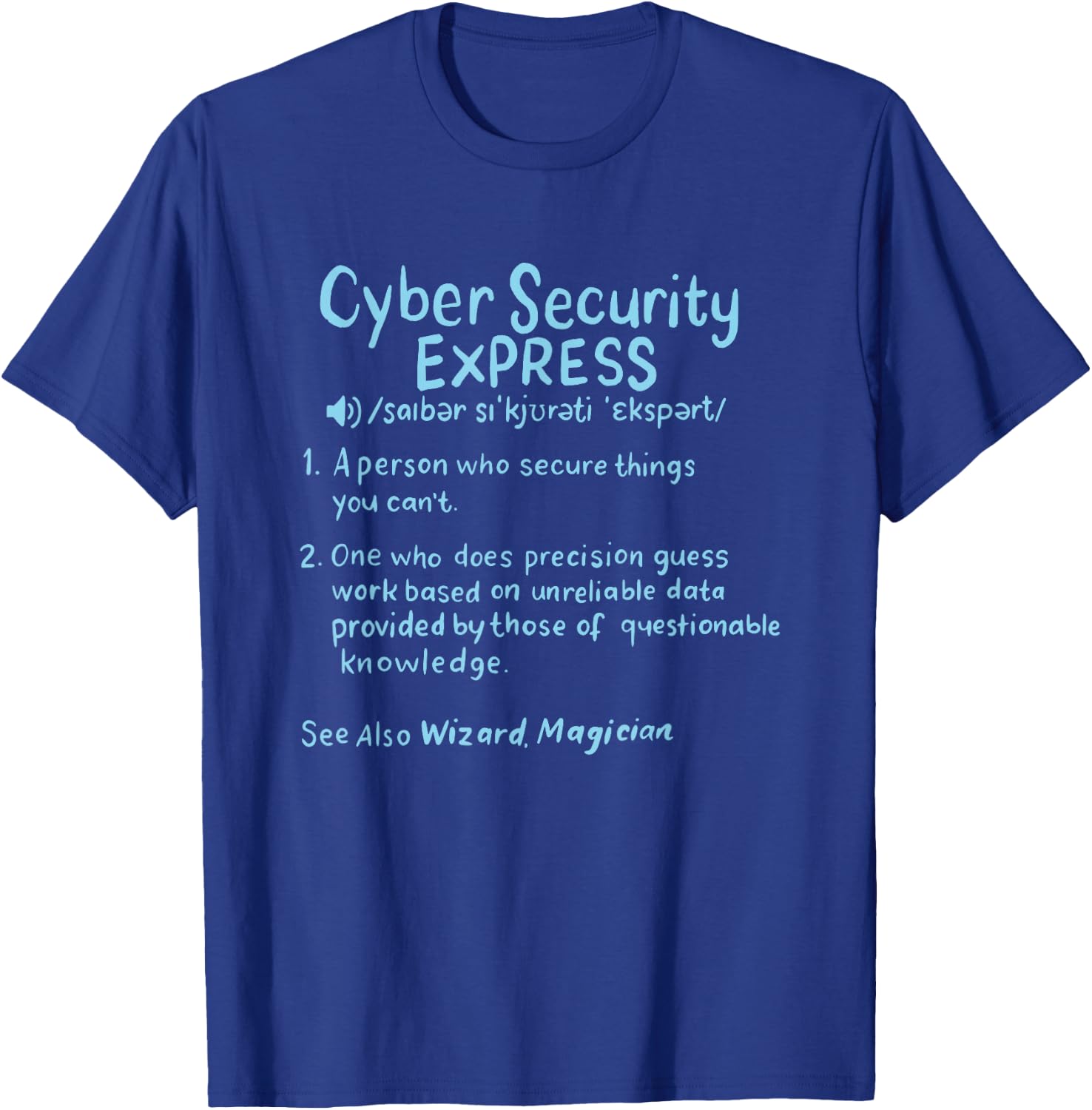 Cyber Security Gift: Cyber Security Definition - -Adults, Black, Small, Short Sleeve T-Shirt - T-Shirt | Royal