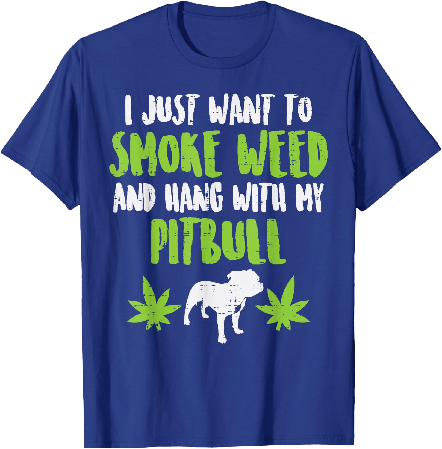 Smoke Weed Hang With Pitbull Cannabis Dog Lover Stoner Gift T-Shirt - T-Shirt | Royal