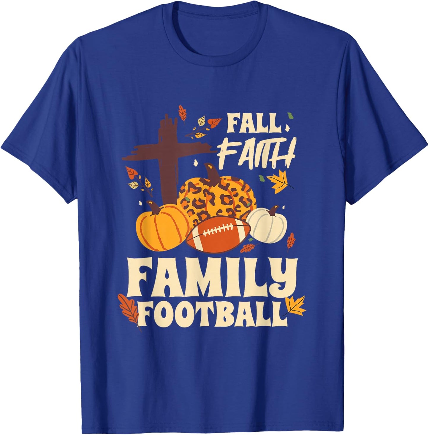 Fall Faith Family Football T-Shirt - T-Shirt | Royal