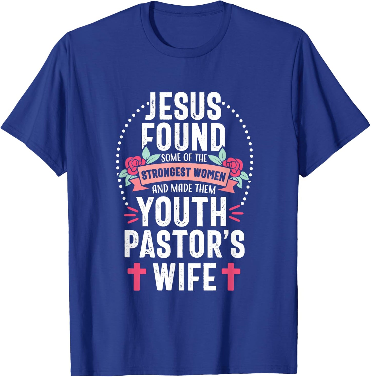 Youth Pastor Wife Jesus Christian Church Appreciation T-Shirt - T-Shirt | Royal