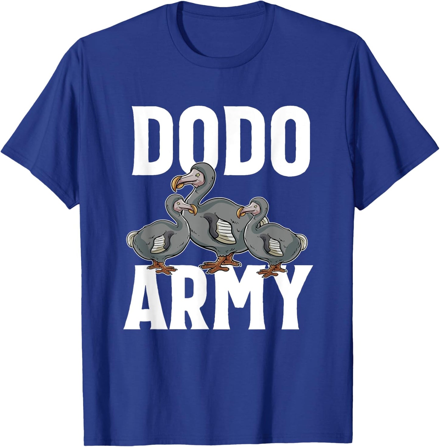 Dodo Army Extinct Flightless Bird Lovers Ornithology Gift T-Shirt - T-Shirt | Royal