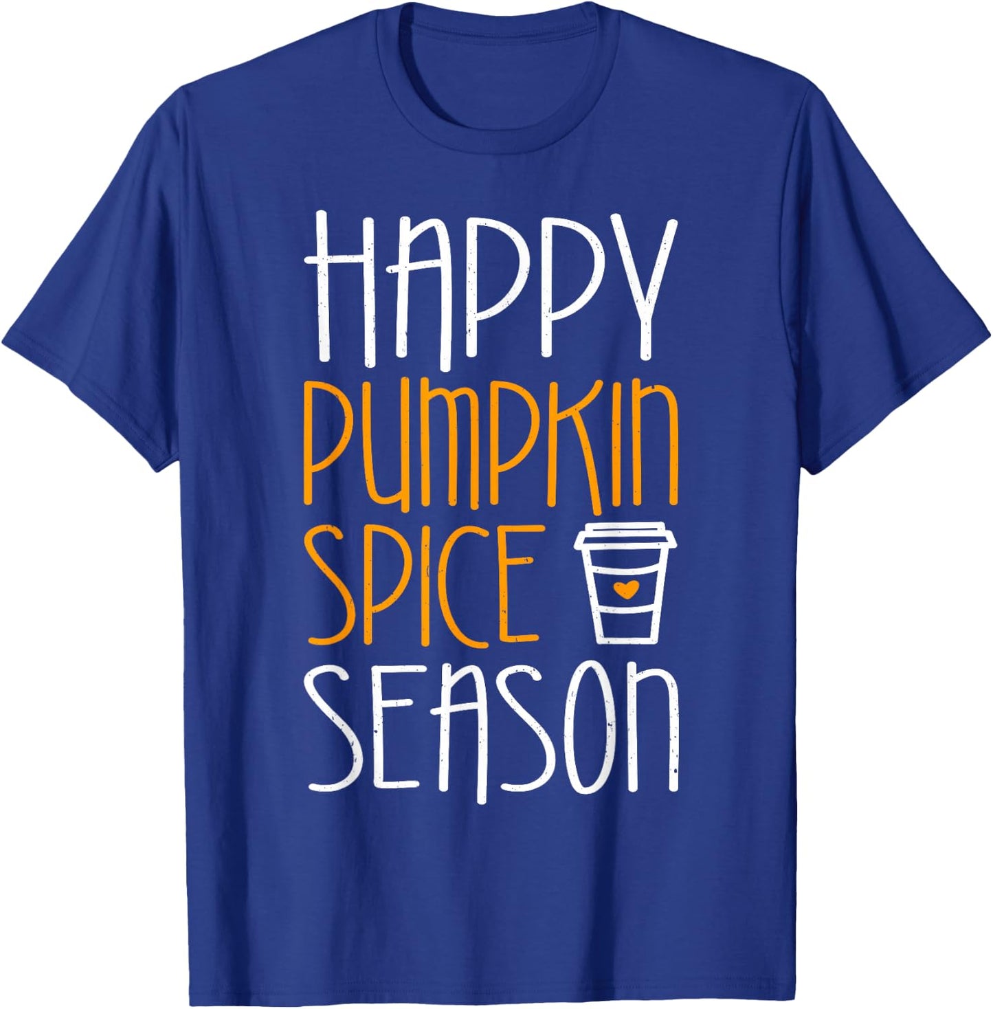 Happy Pumpkin Spice Season Shirt Men Women Kids Fall Season T-Shirt - T-Shirt | Royal