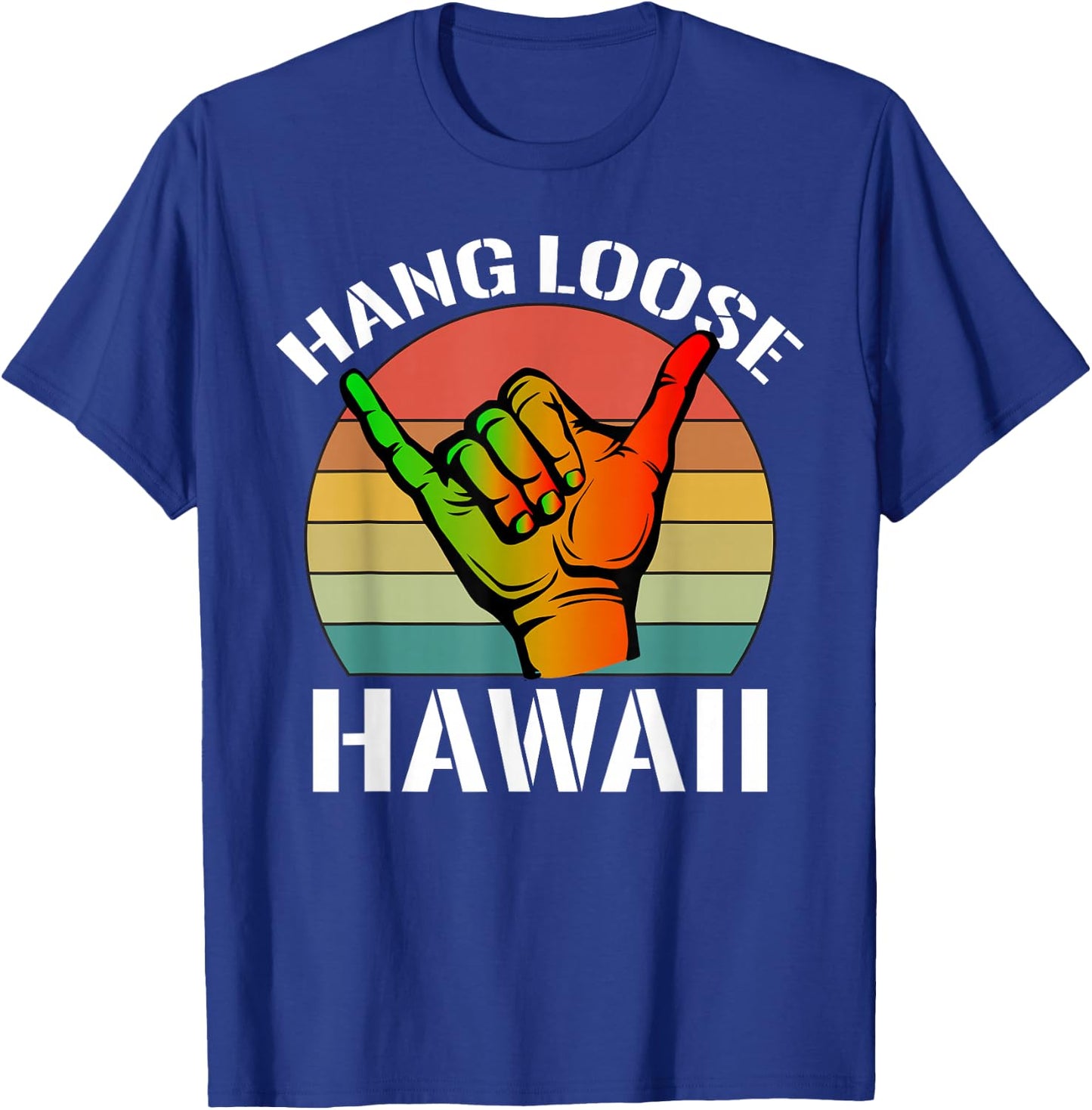 Vintage-Hang Loose hawaii-Shaka Hand sunset funny saying T-Shirt - T-Shirt | Royal