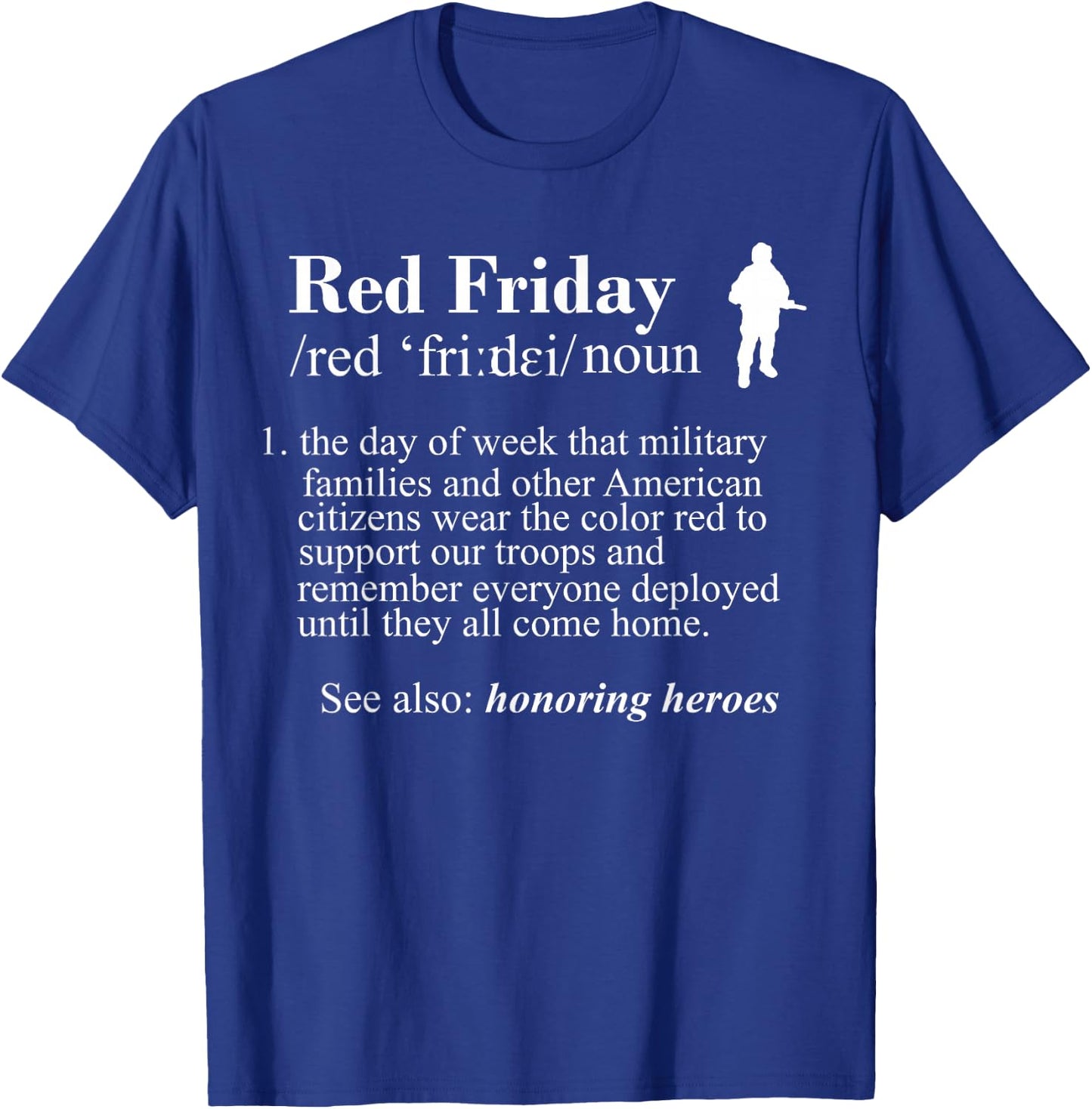 Red Friday Support Our Troops Remember Everyone Deployed T-Shirt - T-Shirt | Royal