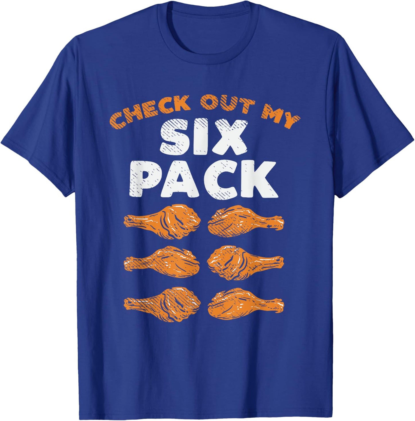 Check Out My Six Pack Funny Fried Chicken T-Shirt - T-Shirt | Royal