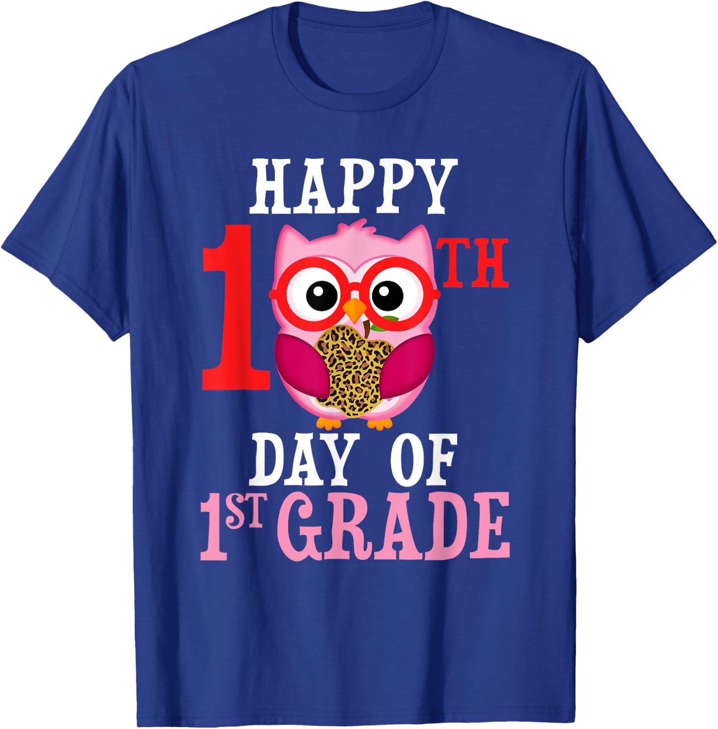 Happy 100th Day Of First Grade Owl Cute Teacher Student Girl T-Shirt - T-Shirt | Royal