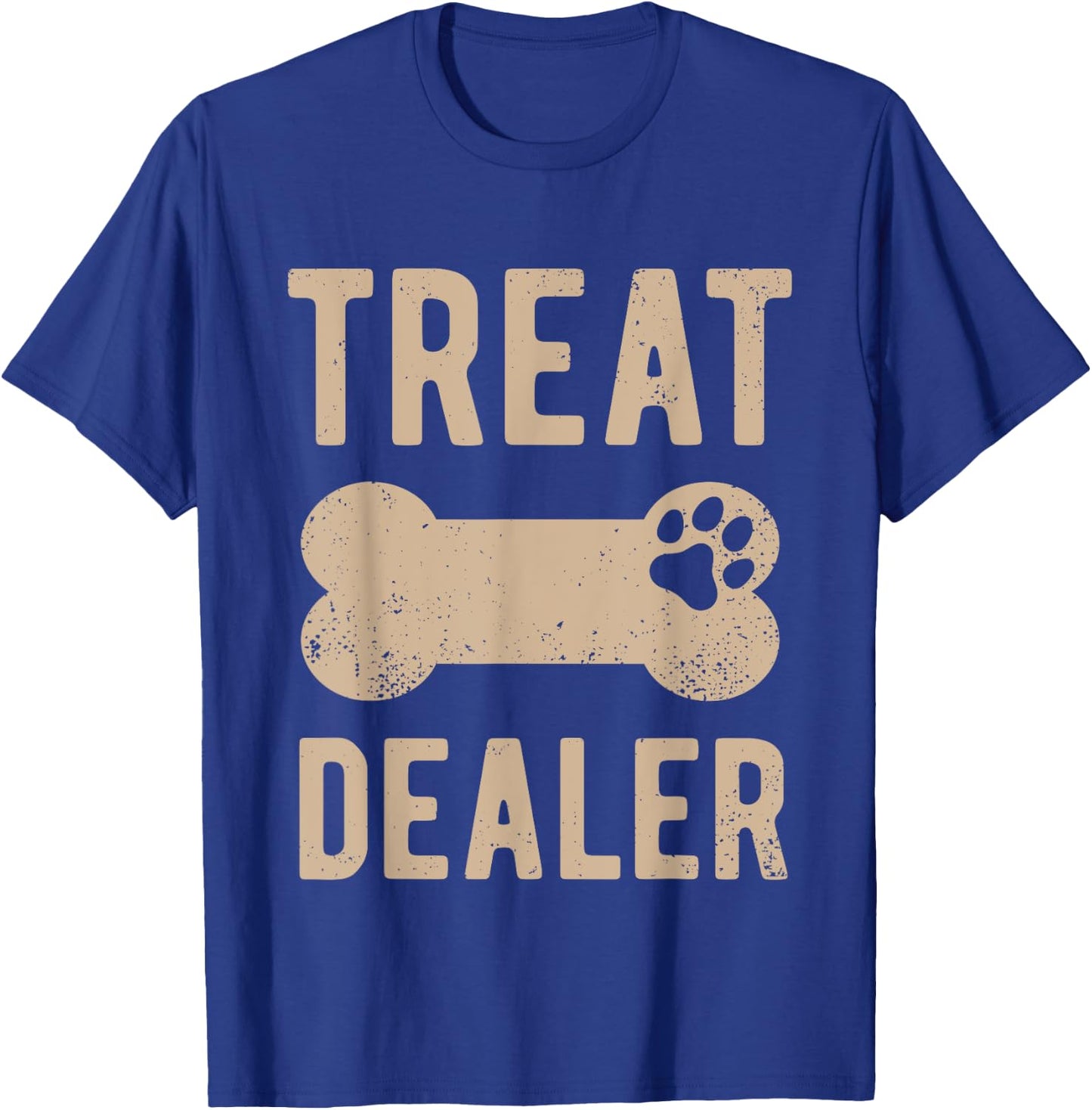 Dog Treat Dealer Funny Humor Dog Owner Dog Treats Dog Lover T-Shirt - T-Shirt | Royal