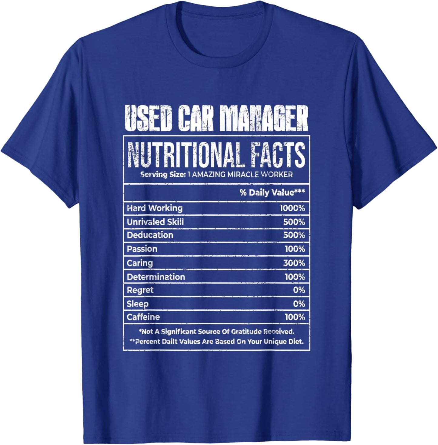 Nutritional Facts Used Car Manager Job Tittle T-Shirt - T-Shirt | Royal