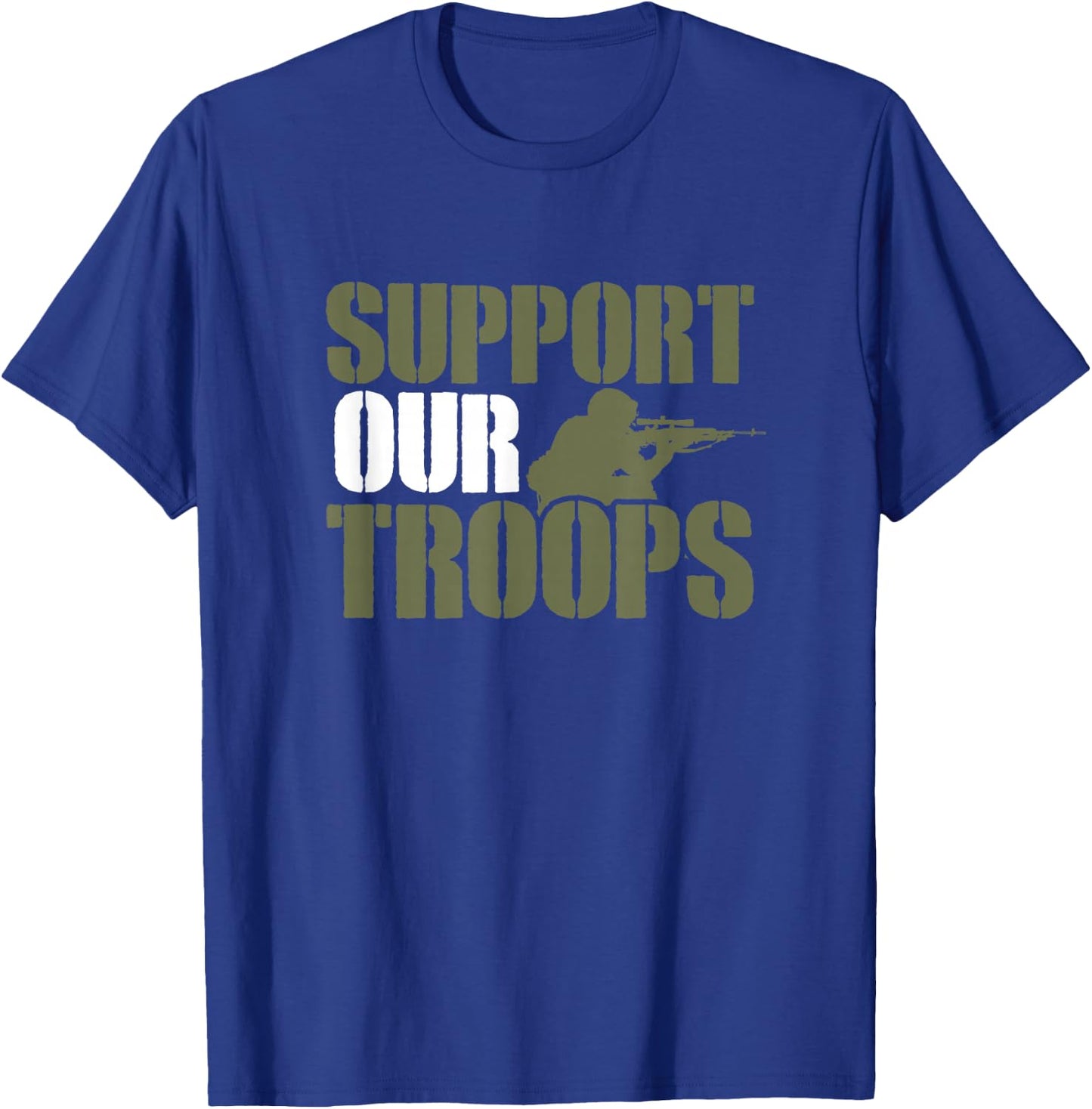 US Military Support Saying - Support Our Troops T-Shirt - T-Shirt | Royal