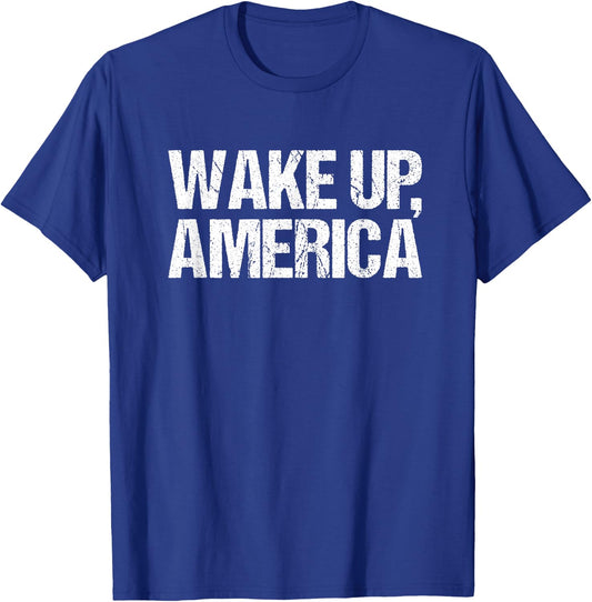 Wake Up America T-Shirt - T-Shirt | Royal