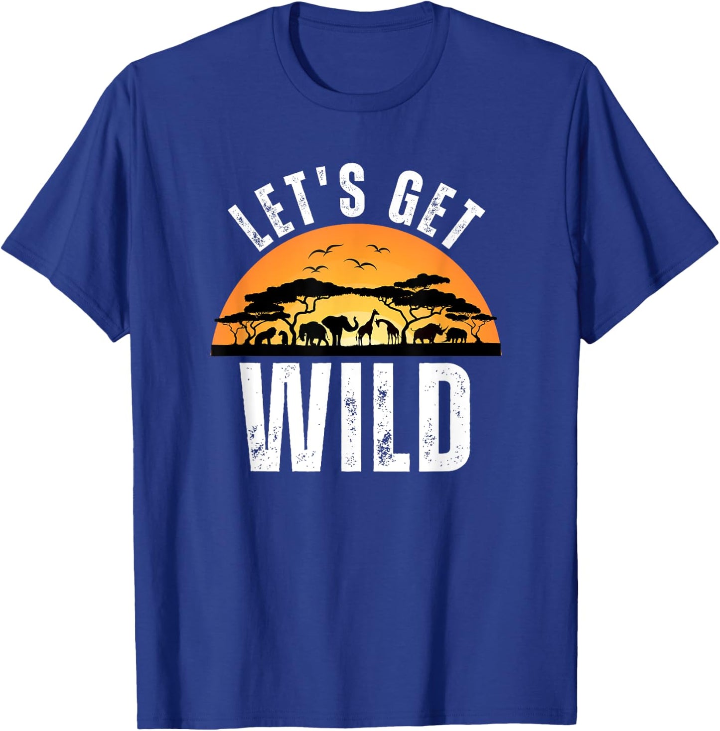 Let's Get Wild Safari Animal Sunset Graphics Day AT The Zoo T-Shirt - T-Shirt | Royal