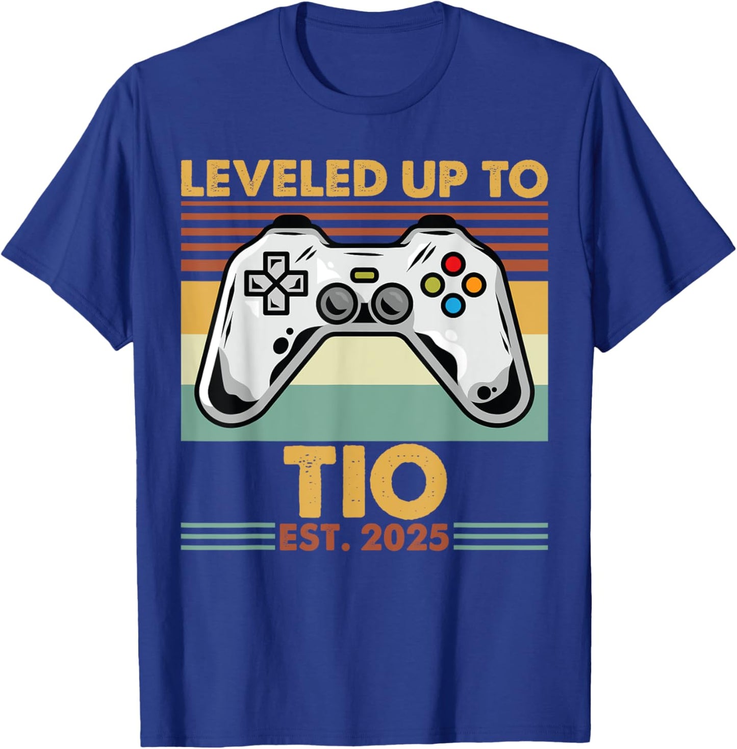 Leveled Up To Tio Est 2025 First Time Uncle T-Shirt - T-Shirt | Royal