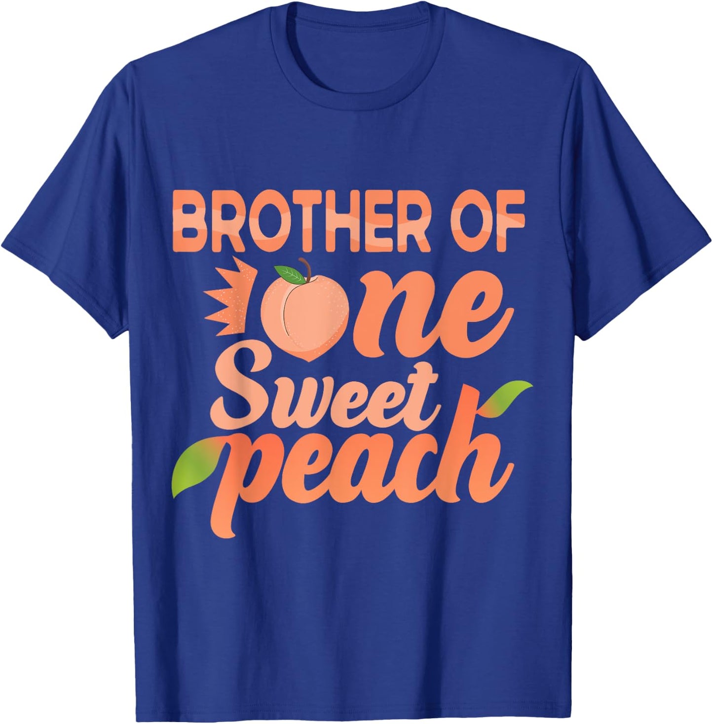 Brother First Birthday One Sweet Peach Bday Family Matching T-Shirt - T-Shirt | Royal