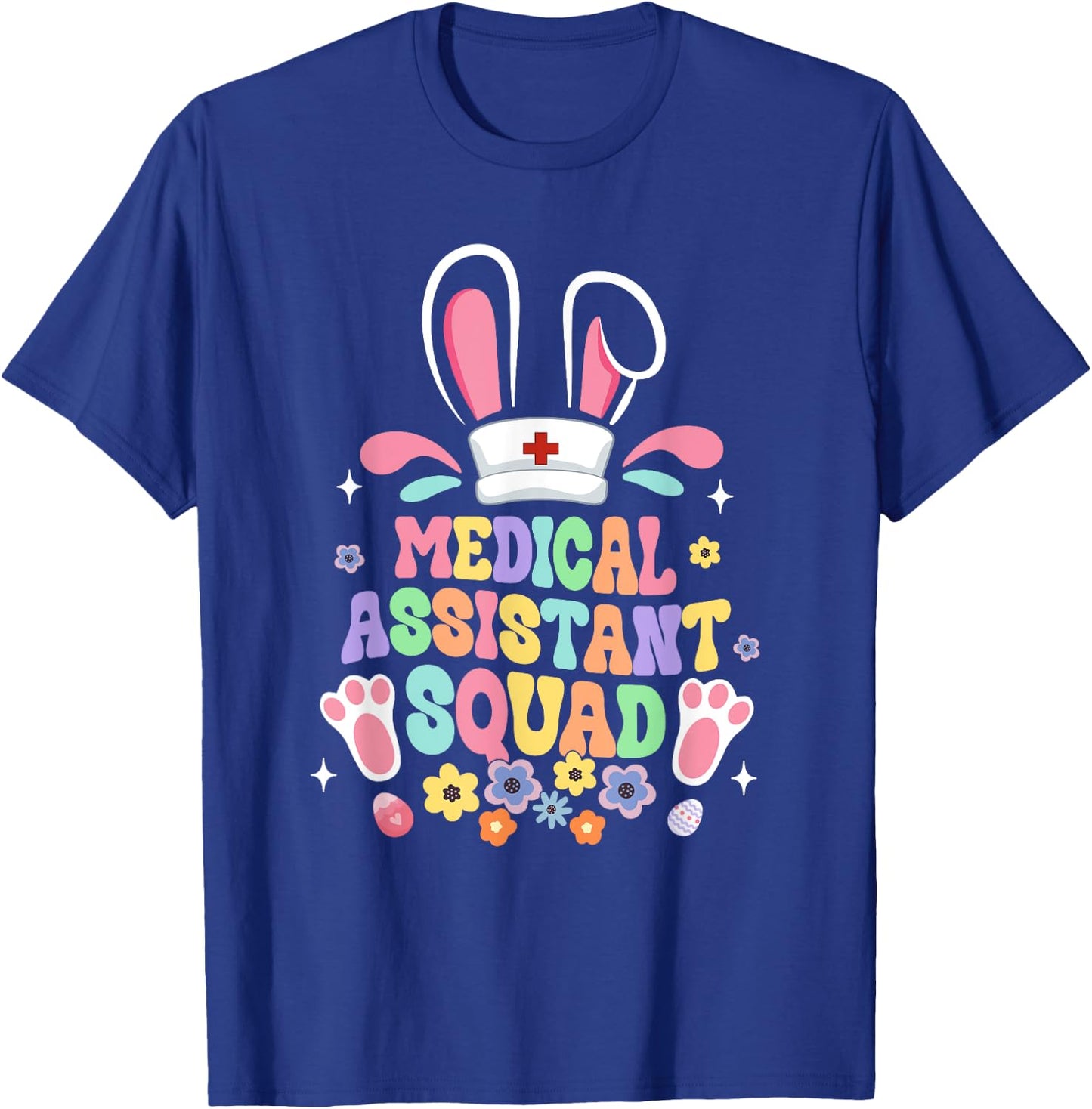 Retro Groovy Medical Assistant Squad Bunny Ear Flower Easter T-Shirt - T-Shirt | Royal