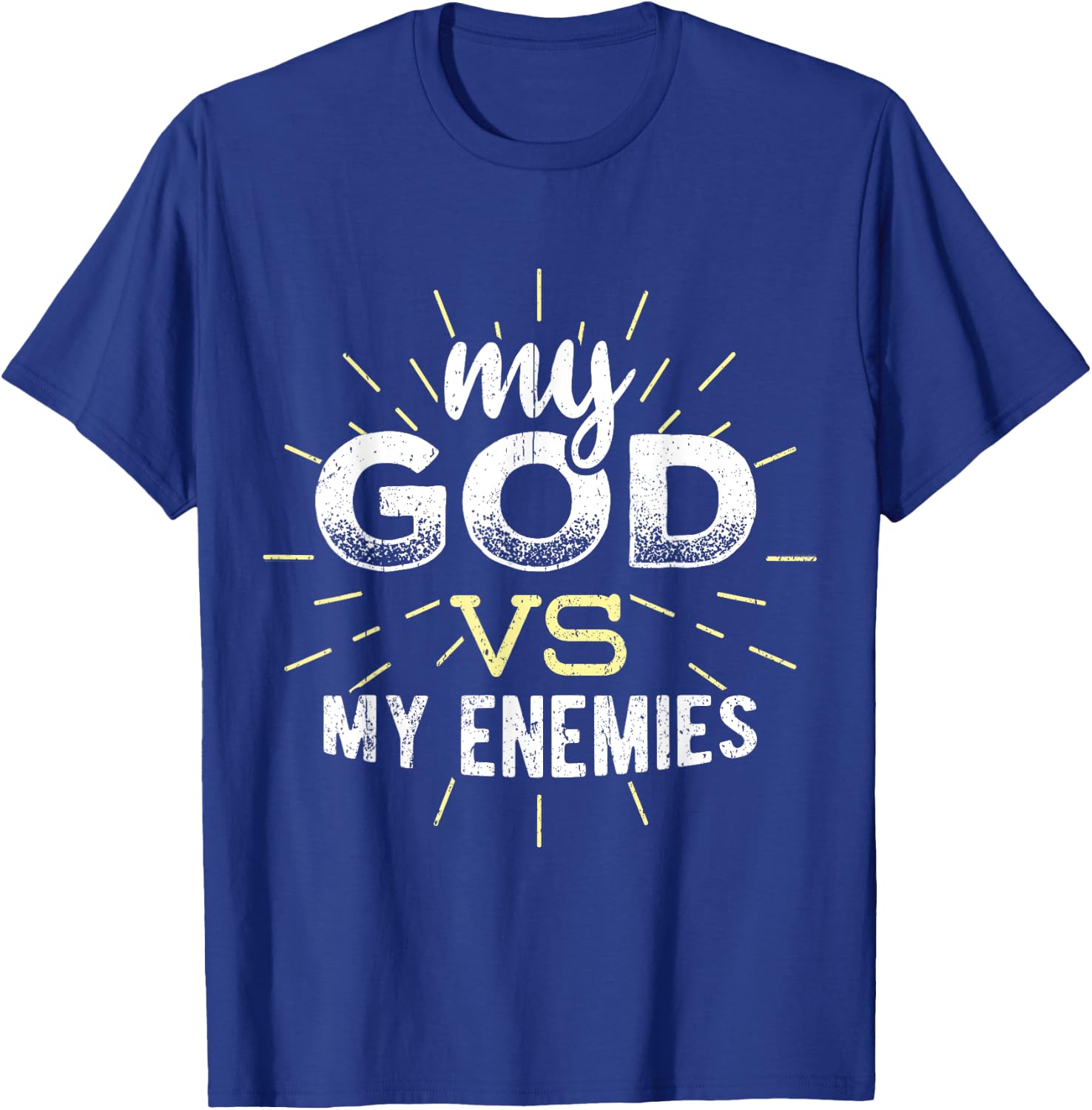 My God vs my enemies - christian jesus faith T-Shirt - T-Shirt | Royal