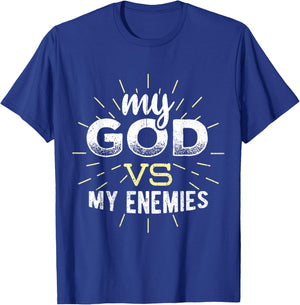 My God vs my enemies - christian jesus faith T-Shirt - T-Shirt | Royal