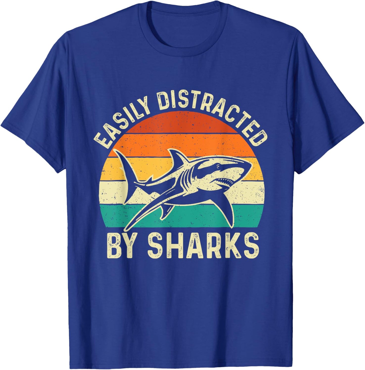 Easily Distracted By Sharks - Marine Biologist Ocean Sea T-Shirt - T-Shirt | Royal