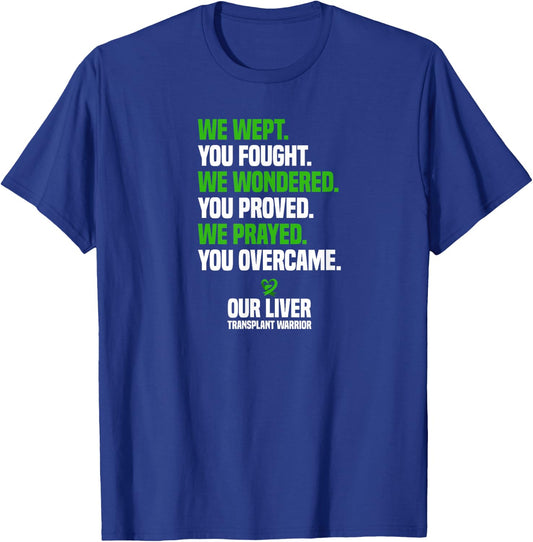 Liver Transplant Survivor Organ Donation Liver Transplant T-Shirt - T-Shirt | Royal