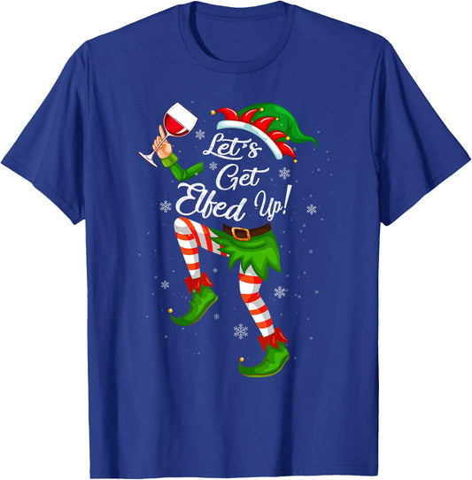 Let's Get Elfed Up Funny Drinking Christmas Cheers Holiday T-Shirt - T-Shirt | Royal