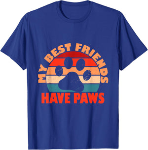 My Best Friends Have Paws Funny Dog Cat Owner For Grandma T-Shirt - T-Shirt | Royal