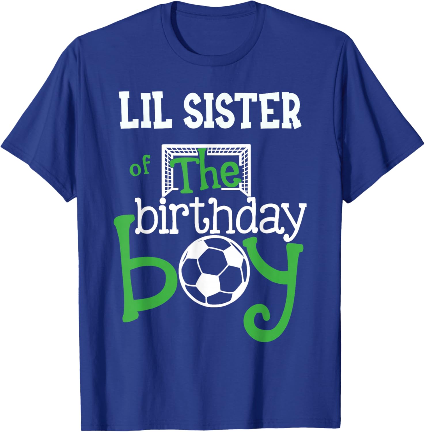 Lil Sister of The Birthday Boy Soccer Player Matching Family T-Shirt - T-Shirt | Royal