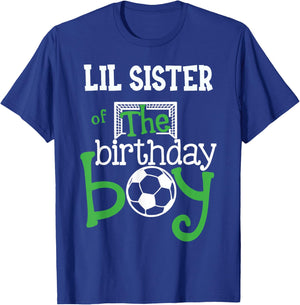 Lil Sister of The Birthday Boy Soccer Player Matching Family T-Shirt - T-Shirt | Royal