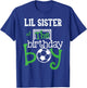Lil Sister of The Birthday Boy Soccer Player Matching Family T-Shirt - T-Shirt | Royal