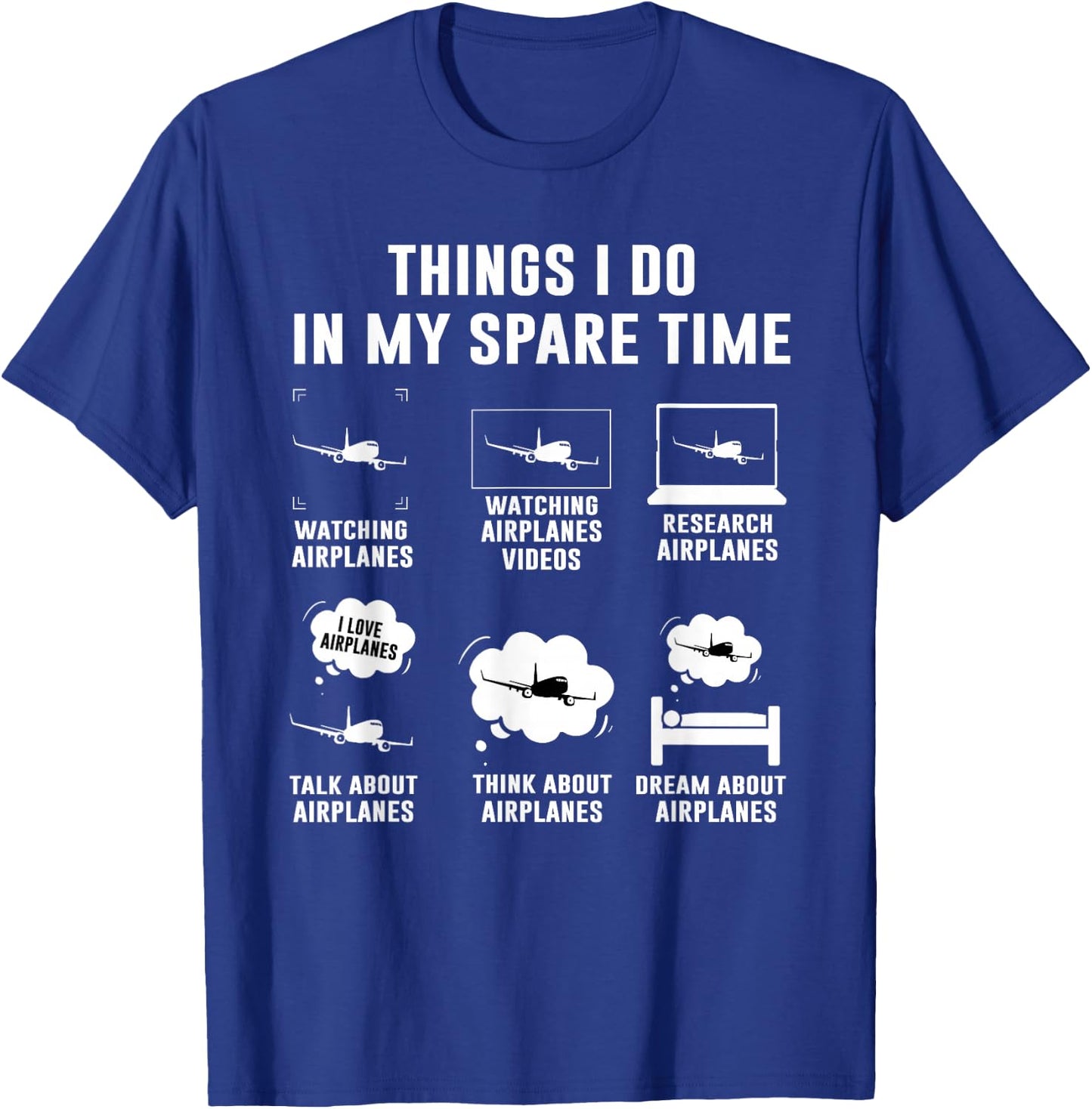 Things I do in My Spare time Airplane Gift T-Shirt - T-Shirt | Royal