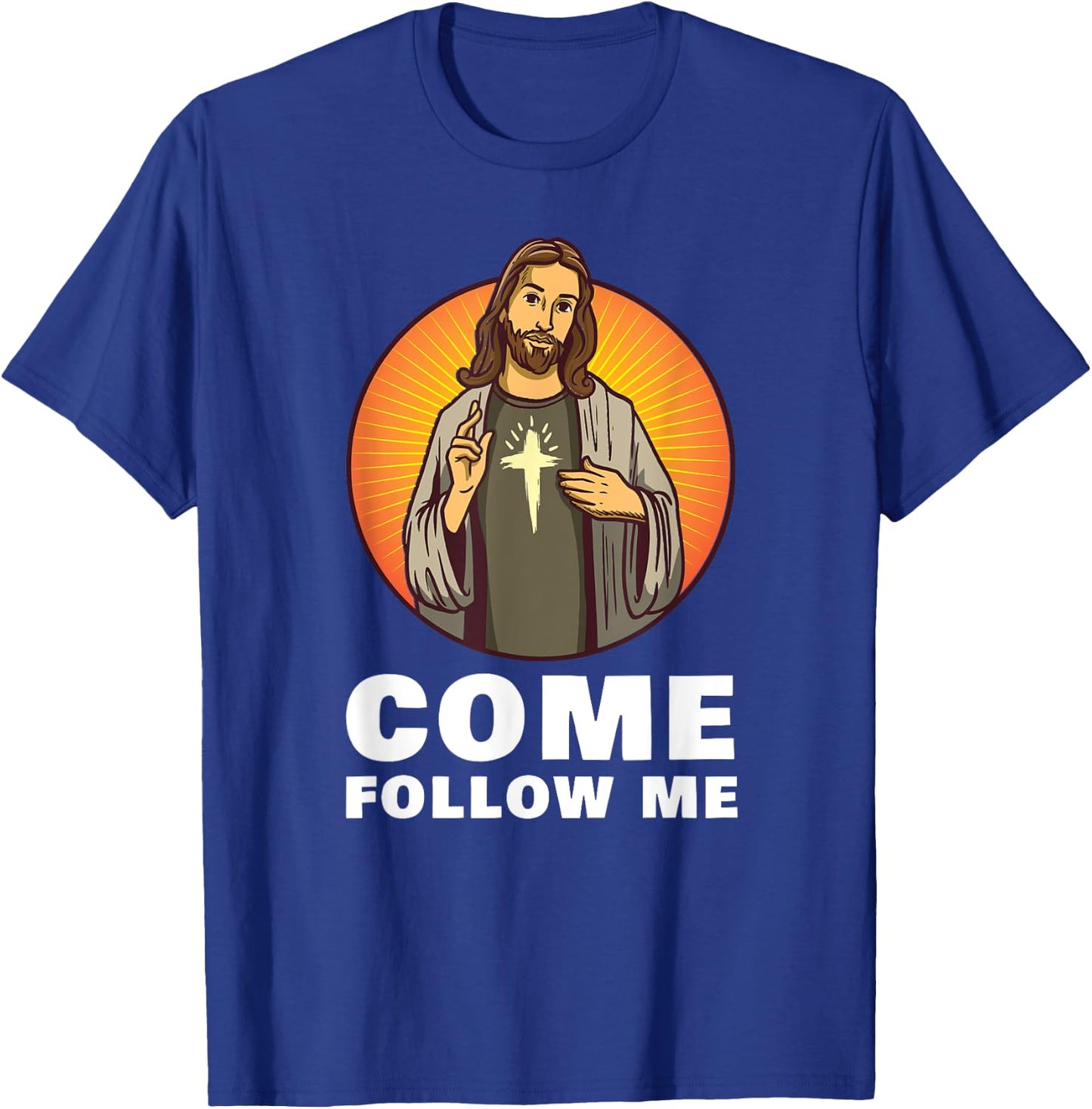 Jesus Christ Christmas Come follow me T-Shirt - T-Shirt | Royal
