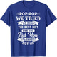 Pop-Pop We tried to find the best Gift you Grandpa Gift T-Shirt - T-Shirt | Royal